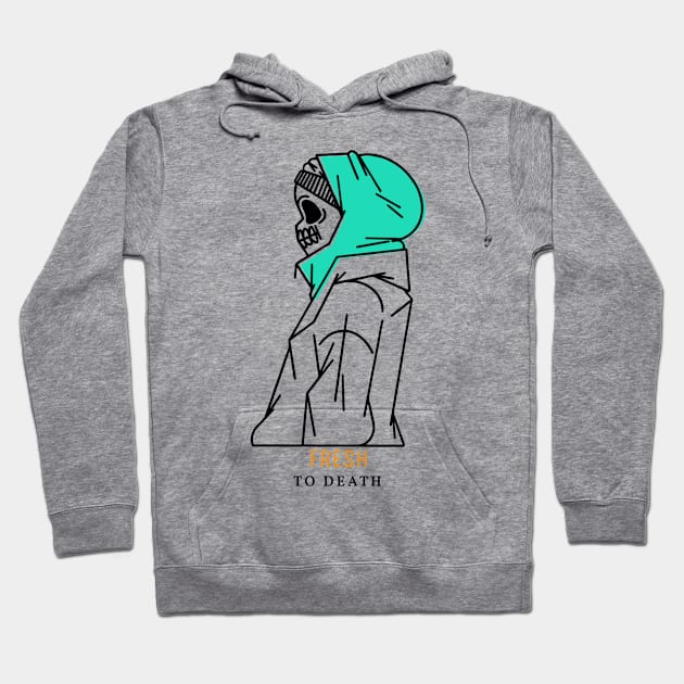 Fresh To Death Hoodie by discpeplum